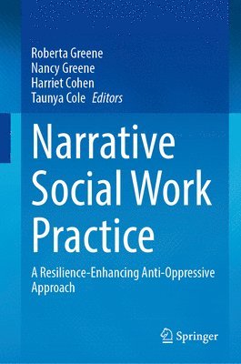 bokomslag Narrative Social Work Practice