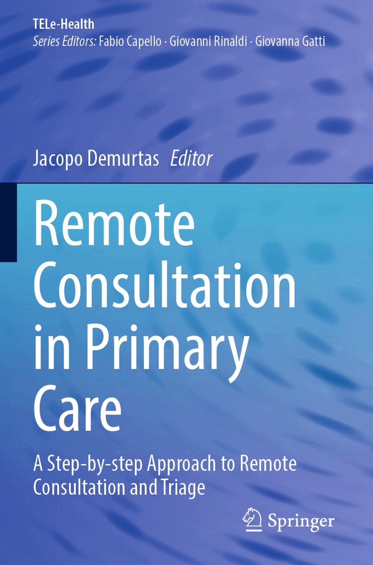 Jacopo Demurtas - Remote Consultation in Primary Care, Häftad. Tillgänglighet: Lägg i varukorg