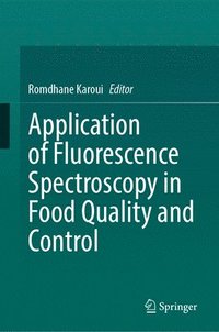 bokomslag Application of Fluorescence Spectroscopy in Food Quality and Control