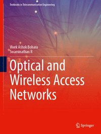 bokomslag Optical and Wireless Access Networks