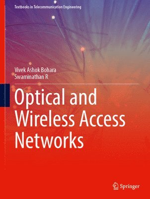 bokomslag Optical and Wireless Access Networks