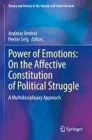 Andreas Ventsel, Peeter Selg - Power of Emotions: On the Affective Constitution of Political Struggle, Häftad
