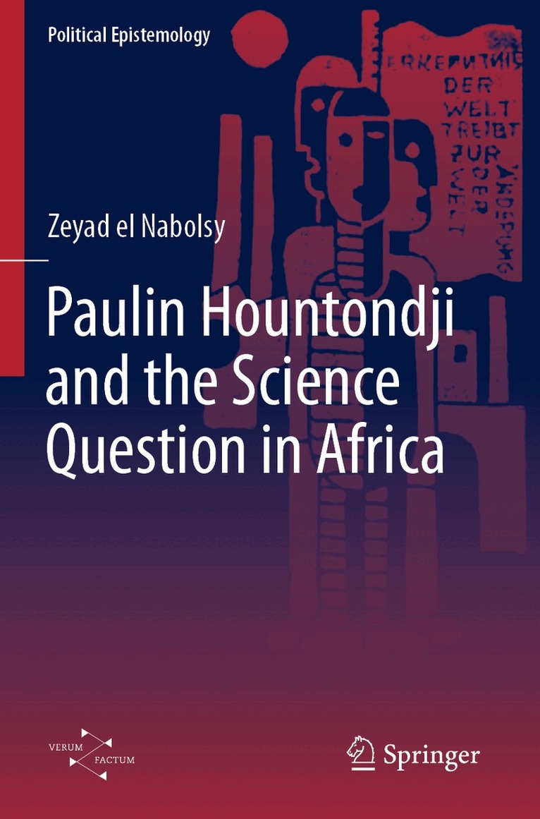 Zeyad el Nabolsy - Paulin Hountondji and the Science Question in Africa, Häftad