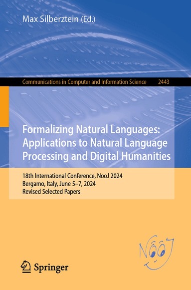 Max Silberztein - Formalizing Natural Languages: Applications to Natural Language Processing and Digital Humanities, Häftad