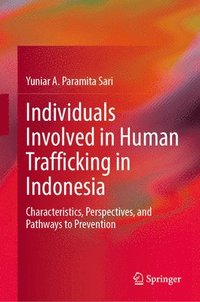 bokomslag Individuals Involved in Human Trafficking in Indonesia