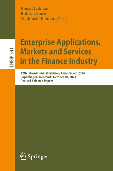 Jonas Hedman, Rob Gleasure, Madhushi Bandara - Enterprise Applications, Markets and Services in the Finance Industry, Häftad