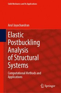 bokomslag Elastic Postbuckling Analysis of Structural Systems