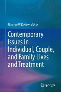 bokomslag Contemporary Issues in Individual, Couple, and Family Lives and Treatment