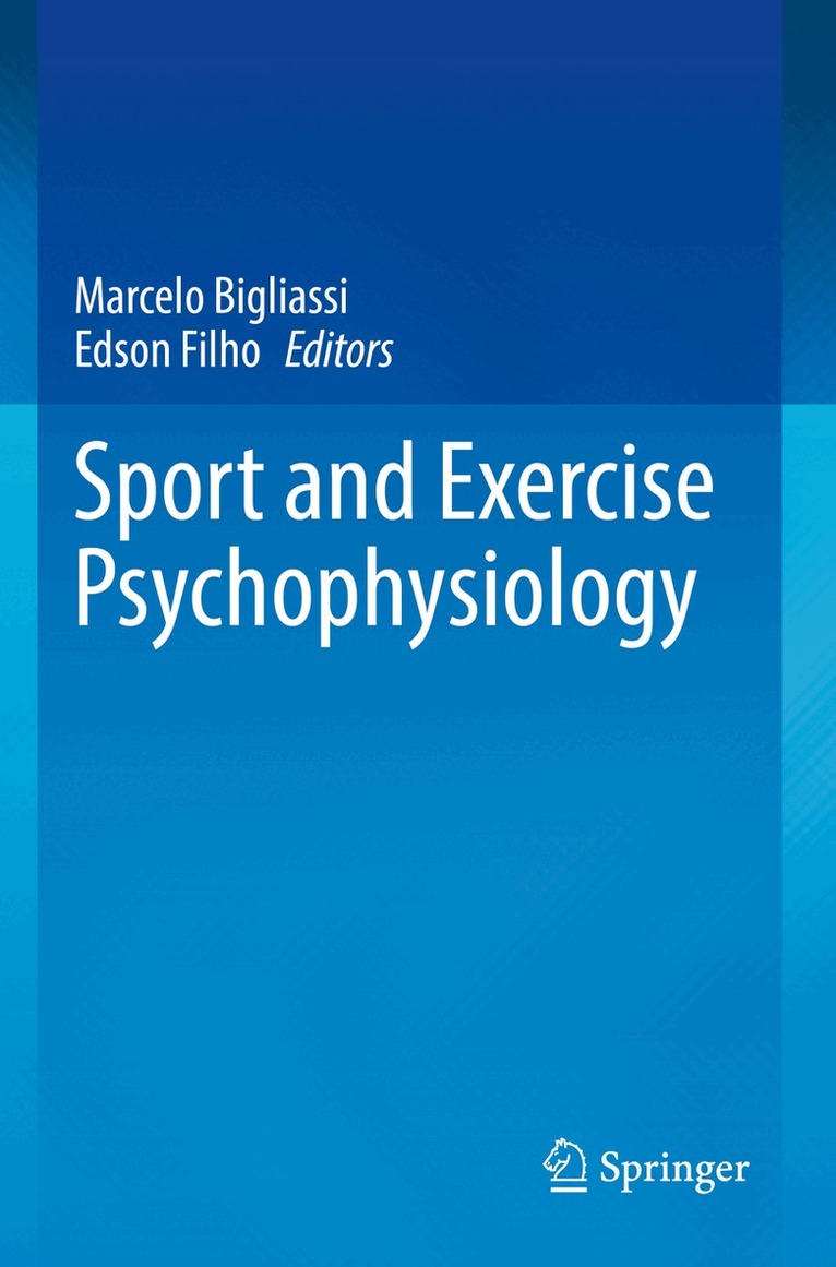 Marcelo Bigliassi, Edson Filho - Sport and Exercise Psychophysiology, Häftad