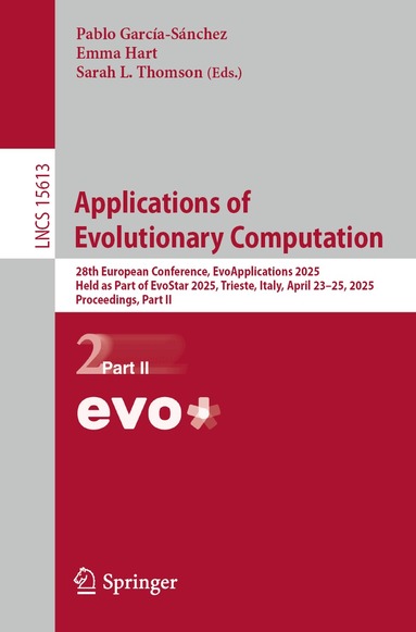 Pablo García-Sánchez, Emma Hart, Sarah L. Thomson - Applications of Evolutionary Computation, Häftad