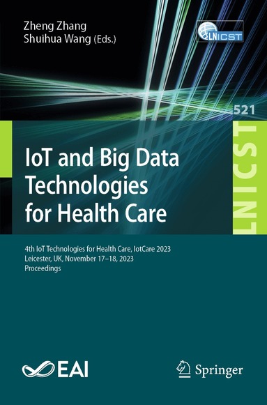 Zheng Zhang, Shuihua Wang - IoT and Big Data Technologies for Health Care, Häftad