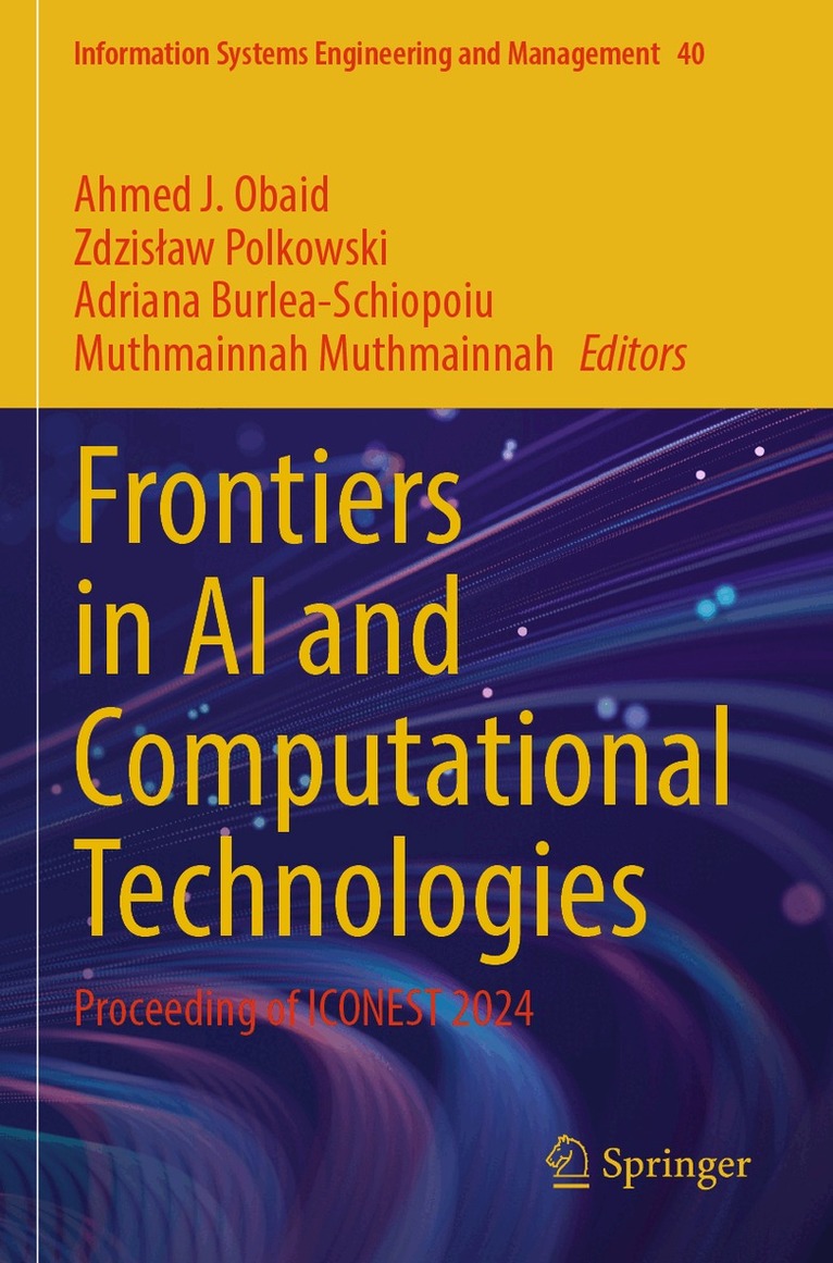Ahmed J. Obaid, Zdzisław Polkowski, Adriana Burlea-Schiopoiu, Muthmainnah Muthmainnah - Frontiers in AI and Computational Technologies, Häftad