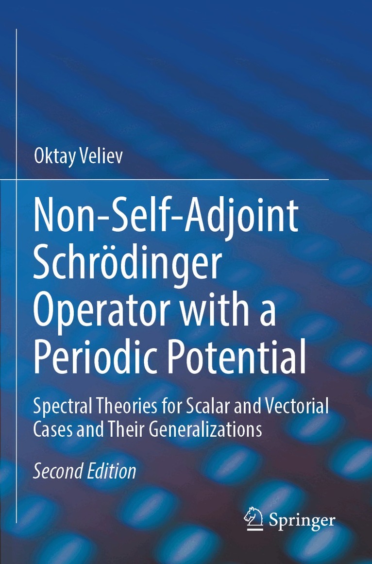 Oktay Veliev - Non-Self-Adjoint Schrödinger Operator with a Periodic Potential, Häftad