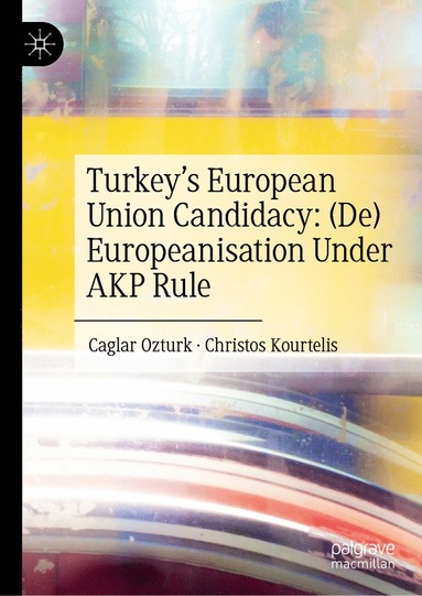 bokomslag Turkey's European Union Candidacy