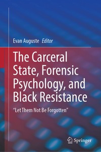 bokomslag Carceral State, Forensic Psychology, and Black Resistance