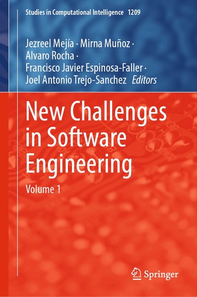 Jezreel Mejía, Mirna Muñoz, Alvaro Rocha, Francisco Javier Espinosa-Faller, Joel Antonio Trejo-Sanchez - New Challenges in Software Engineering, Inbunden