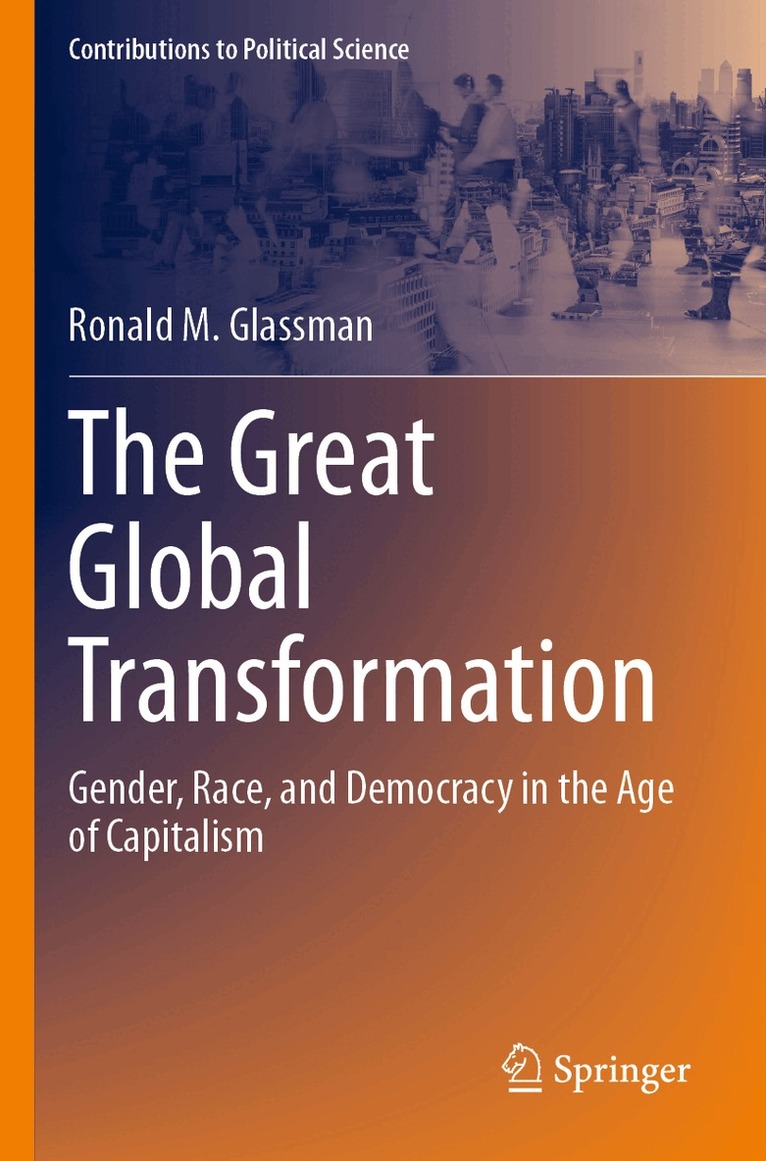 Ronald M. Glassman - Great Global Transformation, Häftad