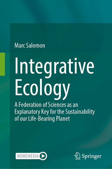 Marc Salomon - Integrative Ecology, Inbunden