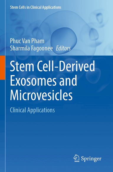 Phuc Van Pham, Sharmila Fagoonee - Stem Cell-Derived Exosomes and Microvesicles, Häftad