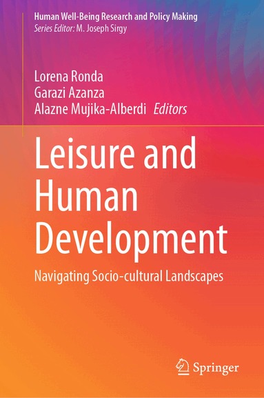 Lorena Ronda, Garazi Azanza, Alazne Mujika-Alberdi - Leisure and Human Development, Inbunden