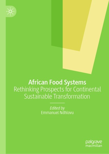 Emmanuel Ndhlovu - African Food Systems, Inbunden