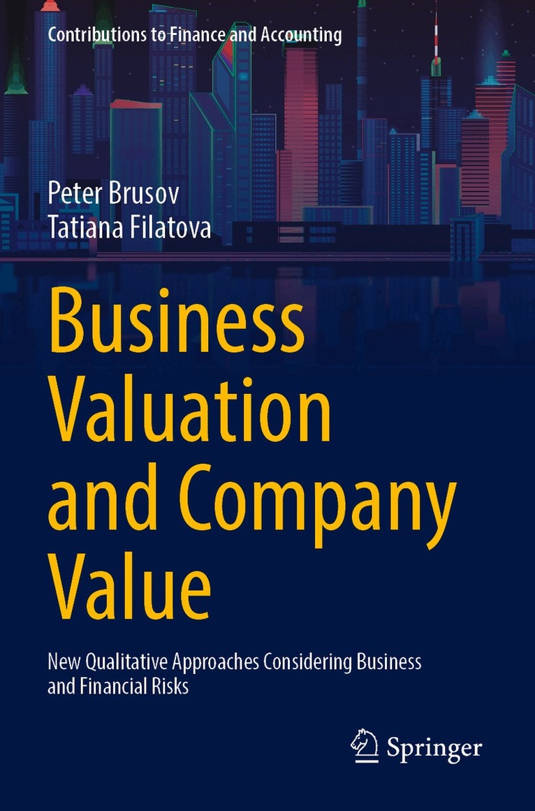 Peter Brusov, Tatiana Filatova - Business Valuation and Company Value, Häftad