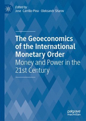 bokomslag Geoeconomics of the International Monetary Order