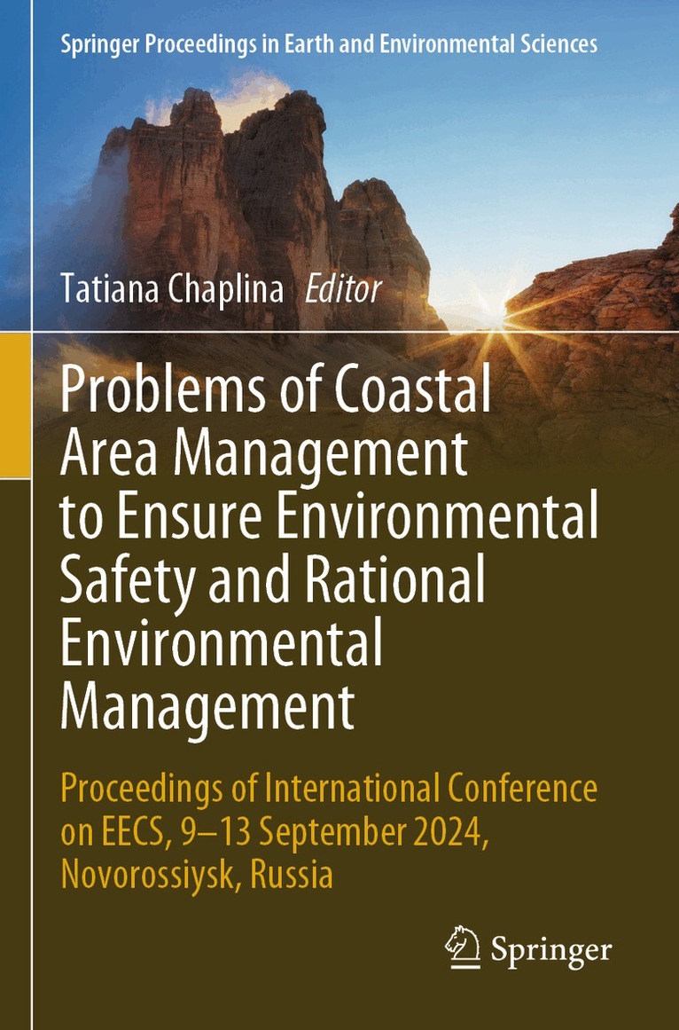 Tatiana Chaplina - Problems of Coastal Area Management to Ensure Environmental Safety and Rational Environmental Management, Häftad. Tillgänglighet: Lägg i varukorg