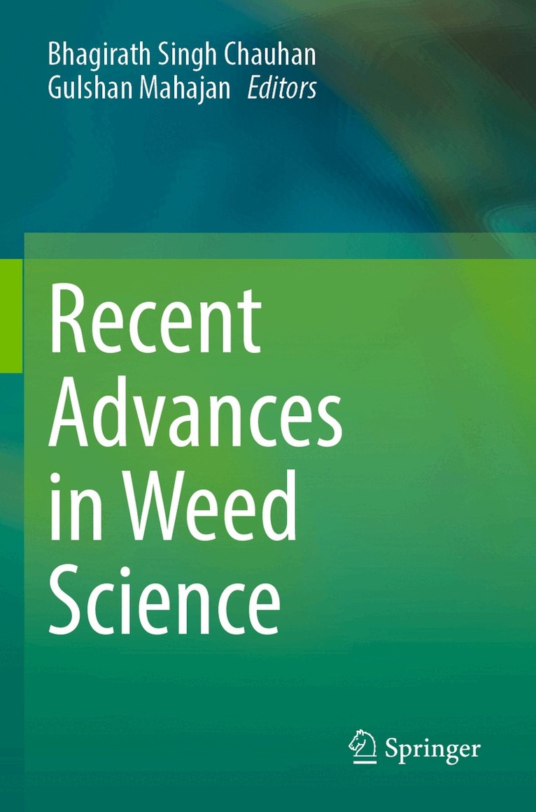 Bhagirath Singh Chauhan, Gulshan Mahajan - Recent Advances in Weed Science, Häftad