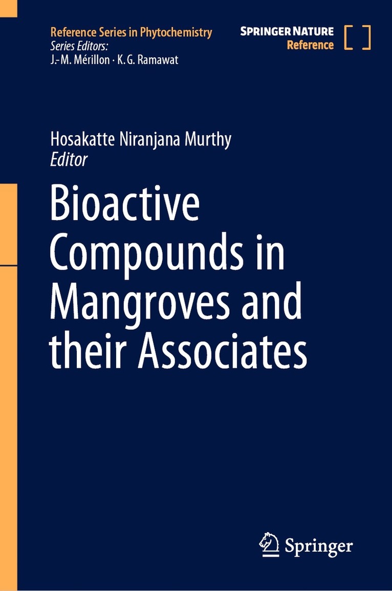 Hosakatte Niranjana Murthy - Bioactive Compounds in Mangroves and their Associates, Inbunden