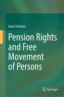 bokomslag Pension Rights and Free Movement of Persons
