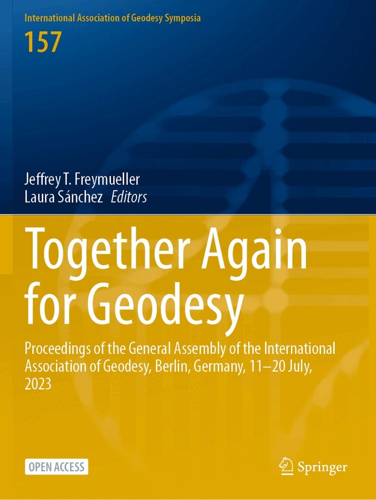Jeffrey T. Freymueller, Laura Sánchez - Together Again for Geodesy, Häftad