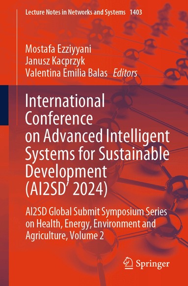 Mostafa Ezziyyani, Janusz Kacprzyk, Valentina Emilia Balas - International Conference on Advanced Intelligent Systems for Sustainable Developent (AI2SD 2024), Häftad