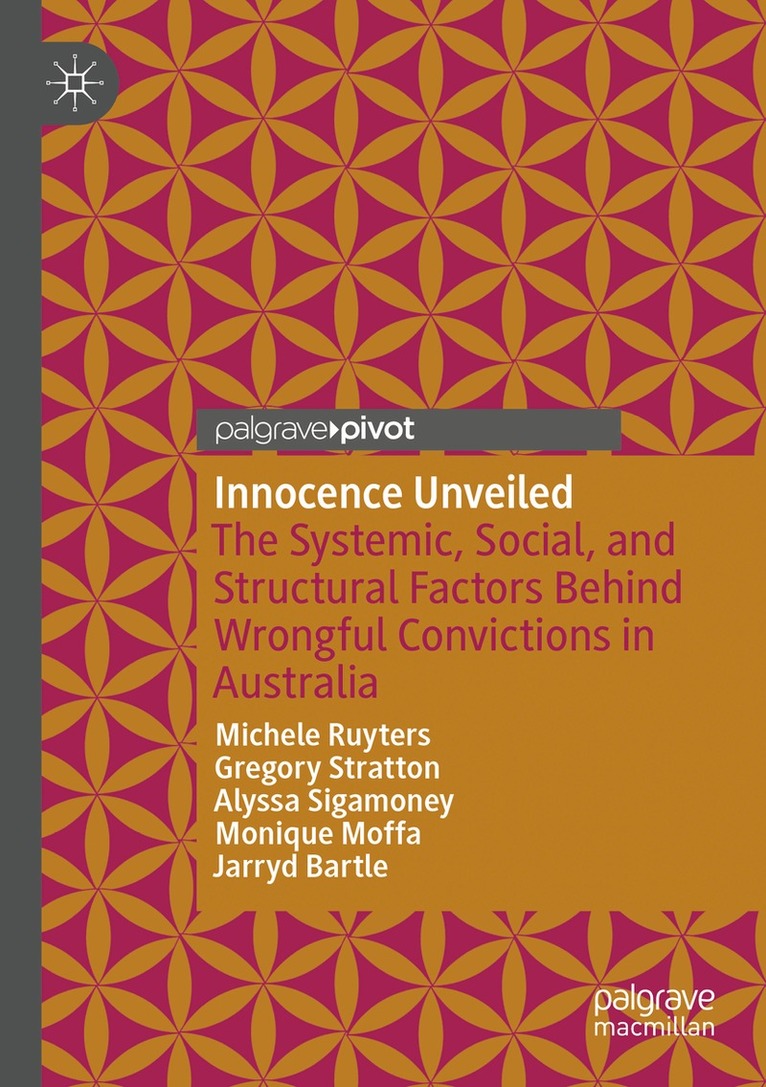 Michele Ruyters, Gregory Stratton, Alyssa Sigamoney, Monique Moffa, Jarryd Bartle - Innocence Unveiled, Häftad