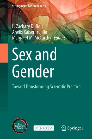 L. Zachary DuBois, Anelis Kaiser Trujillo, Margaret M. McCarthy - Sex and Gender, Inbunden
