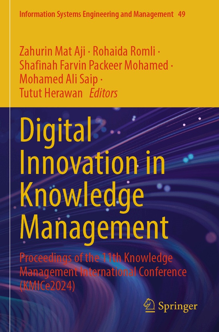 Zahurin Mat Aji, Rohaida Romli, Shafinah Farvin Packeer Mohamed, Mohamed Ali Saip, Tutut Herawan - Digital Innovation in Knowledge Management, Häftad. Tillgänglighet: Lägg i varukorg