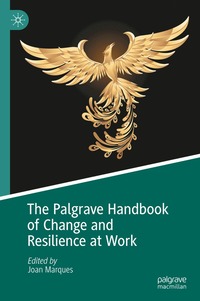 bokomslag Palgrave Handbook of Change and Resilience at Work