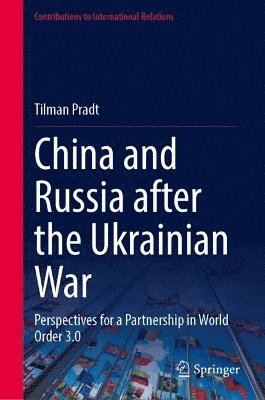 China and Russia after the Ukrainian War 1