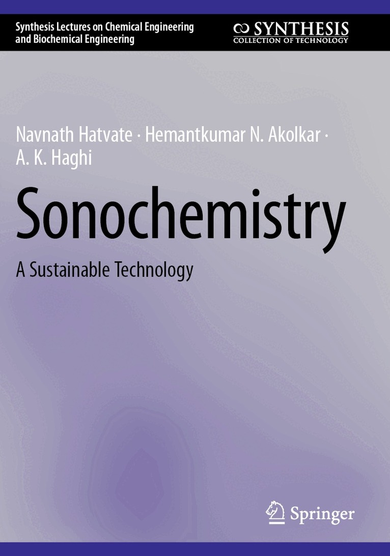 Navnath Hatvate, Hemantkumar N. Akolkar, A. K. Haghi - Sonochemistry, Häftad