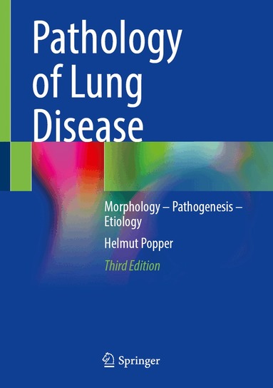 Helmut Popper - Pathology of Lung Disease, Inbunden