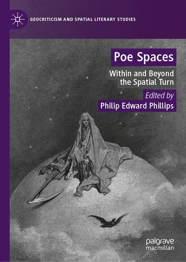 Philip Edward Phillips - Poe Spaces, Inbunden