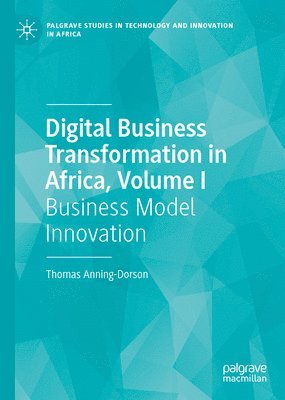 bokomslag Digital Business Transformation in Africa, Volume I