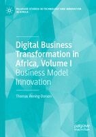 Thomas Anning-Dorson - Digital Business Transformation in Africa, Volume I, Häftad