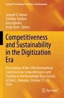 Samuel O. Idowu, Cătălina Sitnikov, Anca Băndoi, Ercan Özen - Competitiveness and Sustainability in the Digitization Era, Häftad