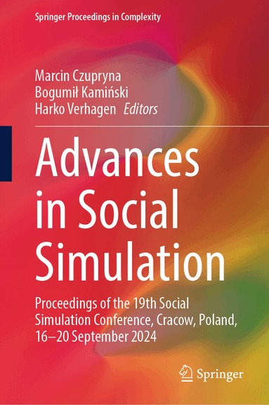 Marcin Czupryna, Bogumił Kamiński, Harko Verhagen - Advances in Social Simulation, Inbunden