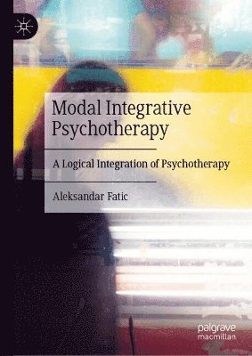 bokomslag Modal Integrative Psychotherapy