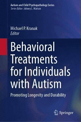 bokomslag Behavioral Treatments for Individuals with Autism