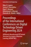 Nikos D. Lagaros, Savvas P. Triantafyllou, Rajai Z. Alrousan, Mohammad A. Alhassan, Khairedin M. Abdalla - Proceedings of the International Conferences on Digital Technology Driven Engineering 2024, Häftad