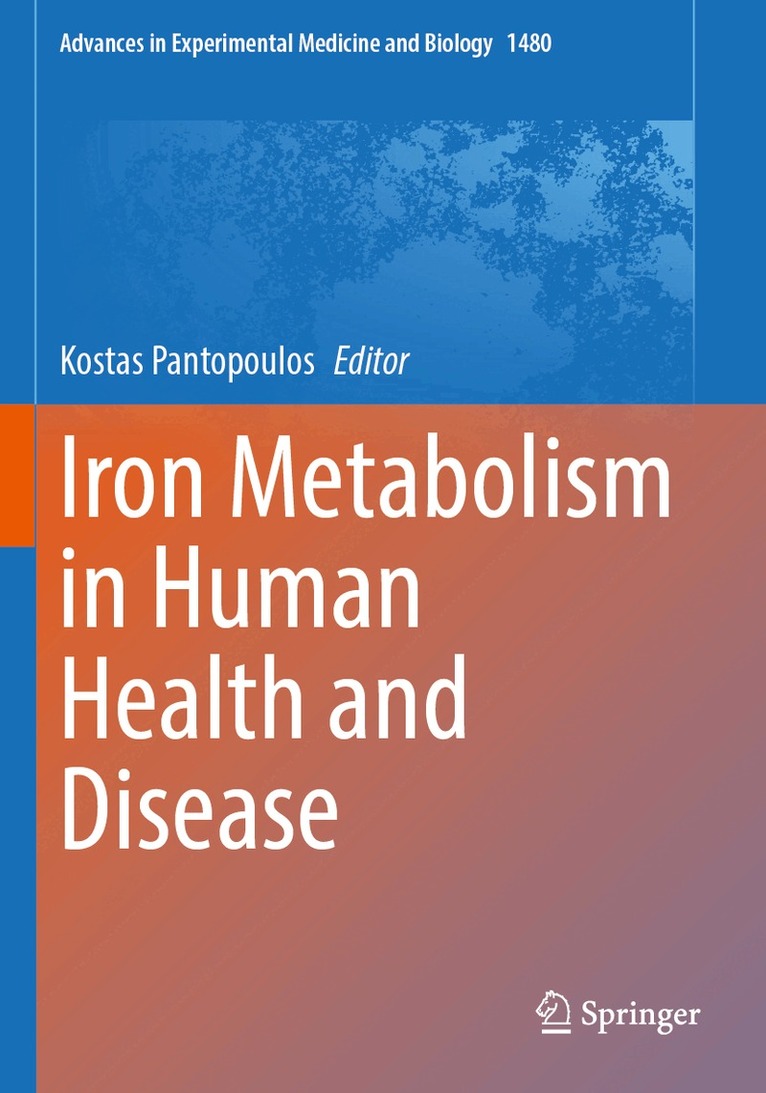 Kostas Pantopoulos - Iron Metabolism in Human Health and Disease, Häftad