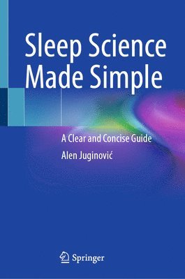 Sleep Science Made Simple 1